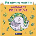 Libro Mis Primeras Mandalas Animales De La Selva